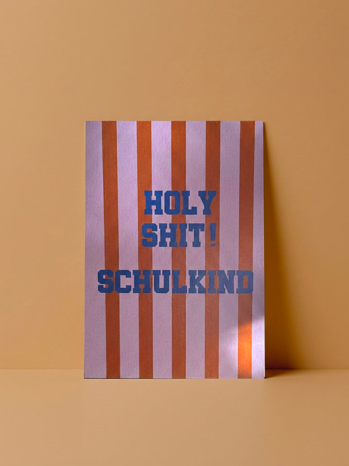 coopz Einschulungskarte- Holy Shit! Schulkind