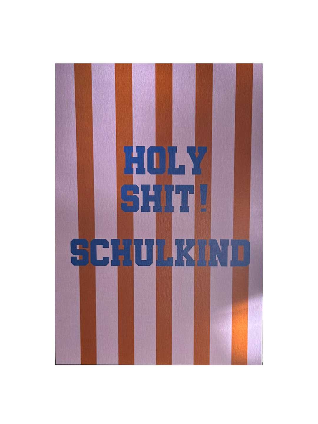 coopz Einschulungskarte- Holy Shit! Schulkind